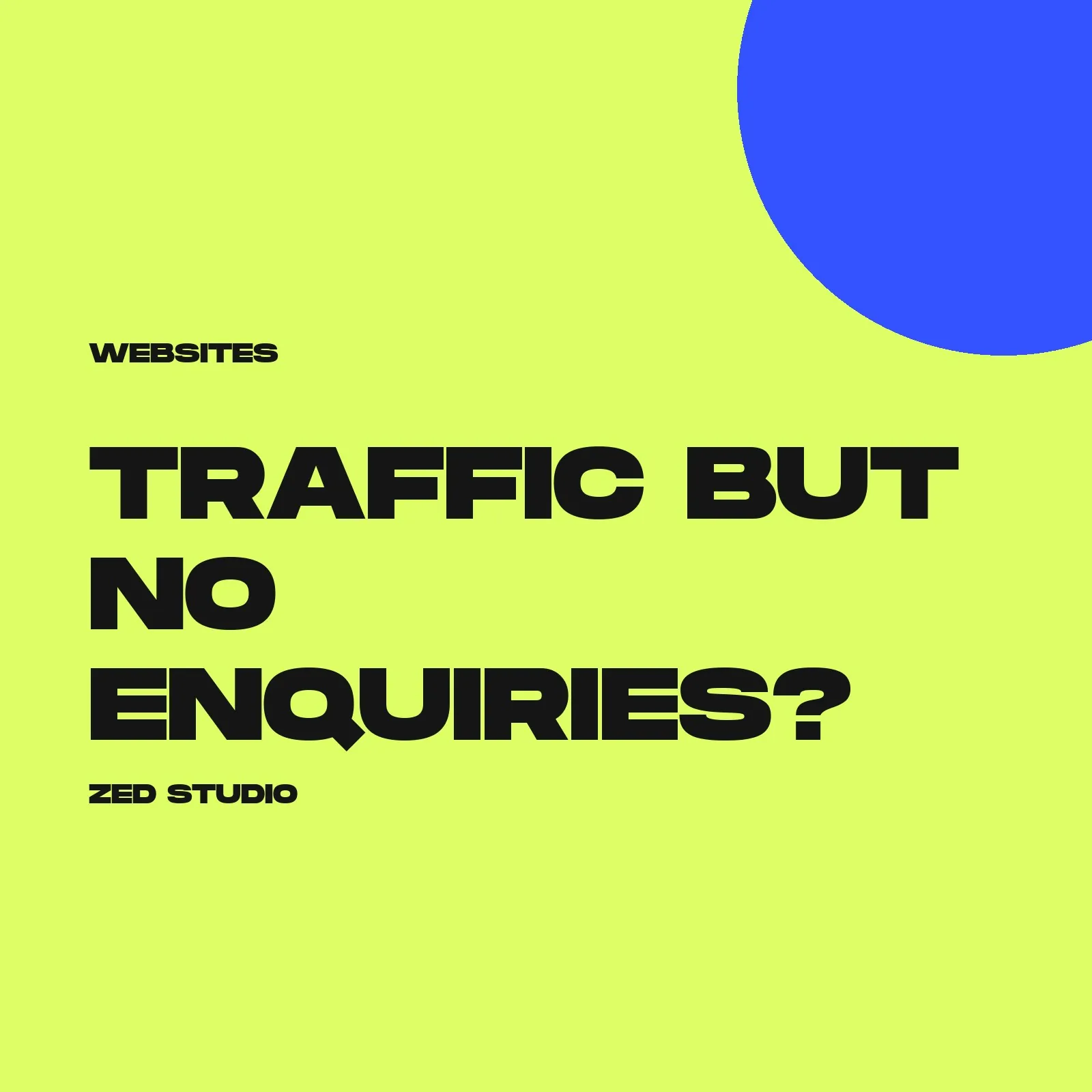 Why your website gets traffic but no enquiries