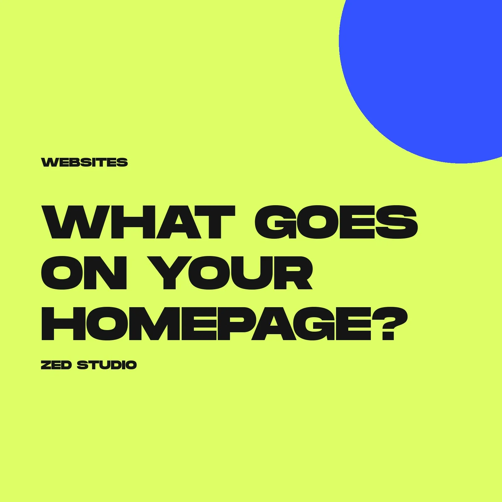 What should go on your homepage?