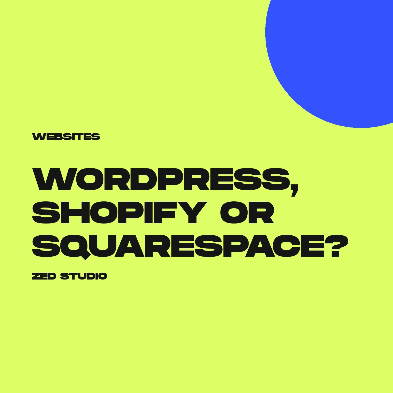 WordPress, Shopify or Squarespace: which should you use?